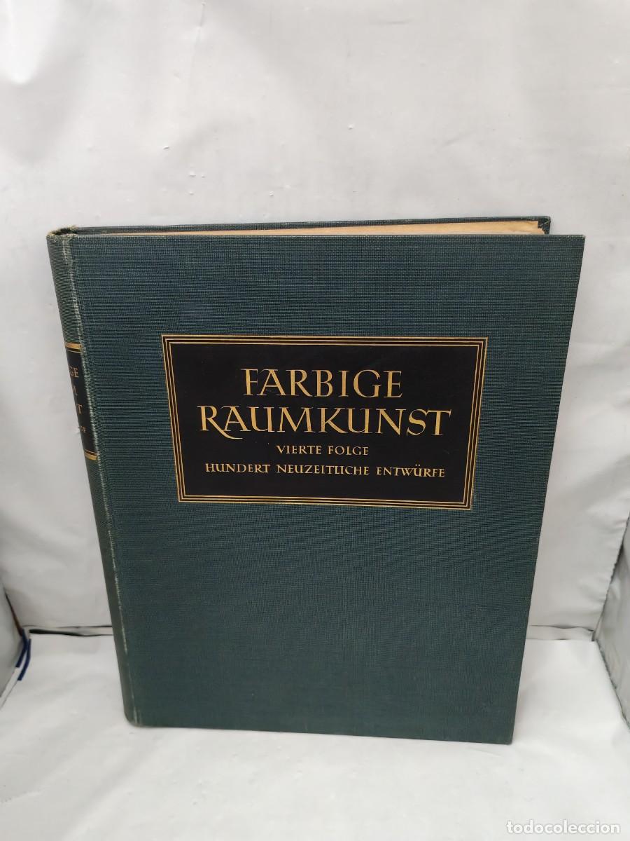 Libri antichi: Farbige Raumkunst. Vierte Folge. 100 Entw&uuml;rfe moderner K&uuml;nstler (Bauform-Bibliothek Band XXII, 1927)