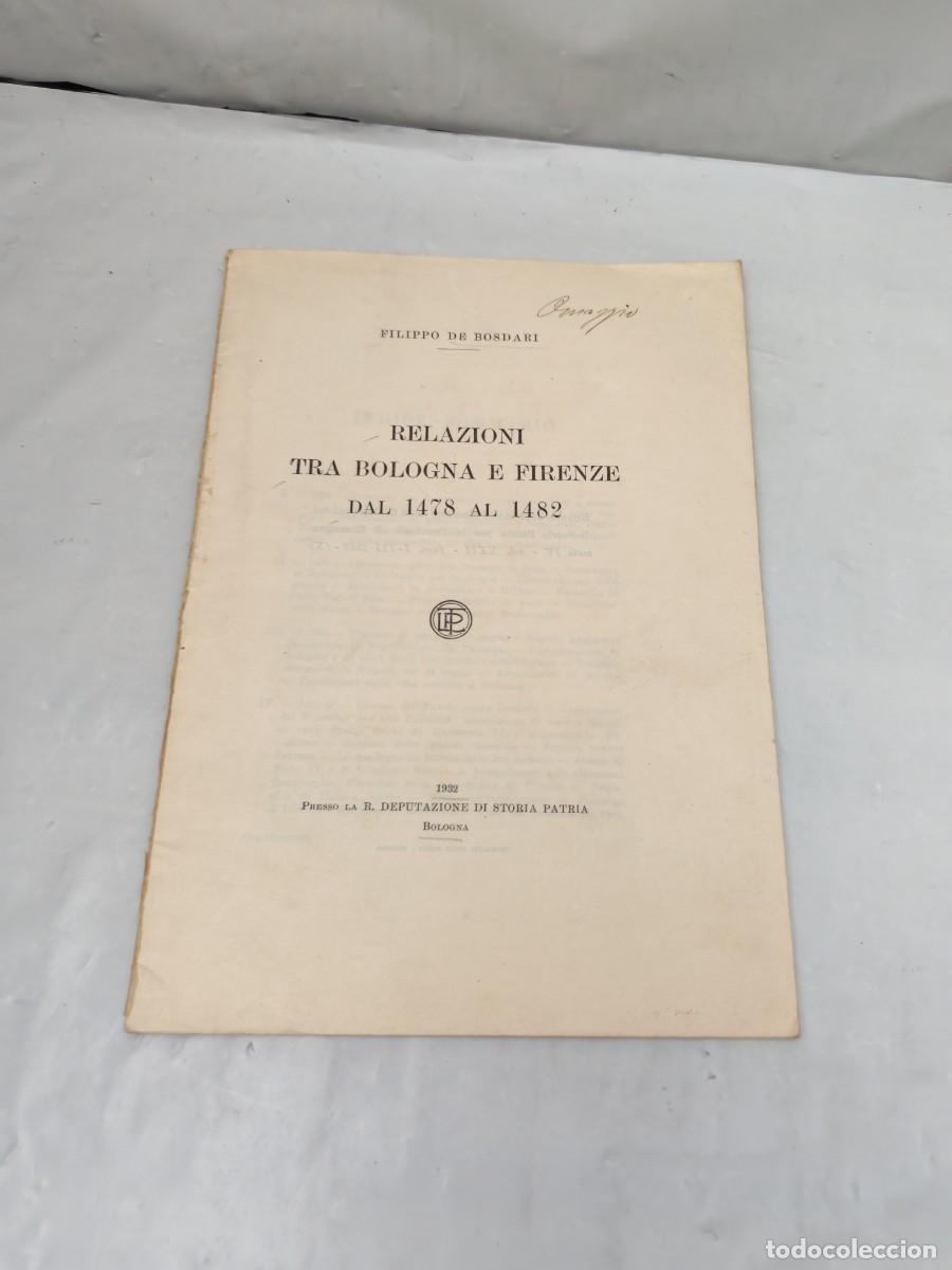 Libri antichi: Relazioni tra Bologna e Firenze dal 1478 al 1482 (Bologna 1932)