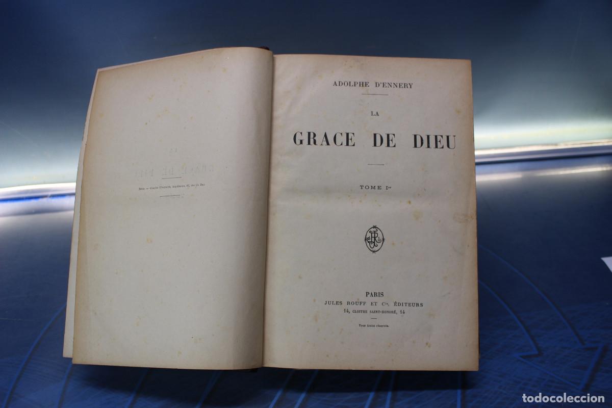 Libros antiguos: Libros antiguos: &rdquo;La Gr&acirc;ce de Dieu&rdquo; Adolphe d'Ennery. Jules Rouff et Cie, sin fecha.