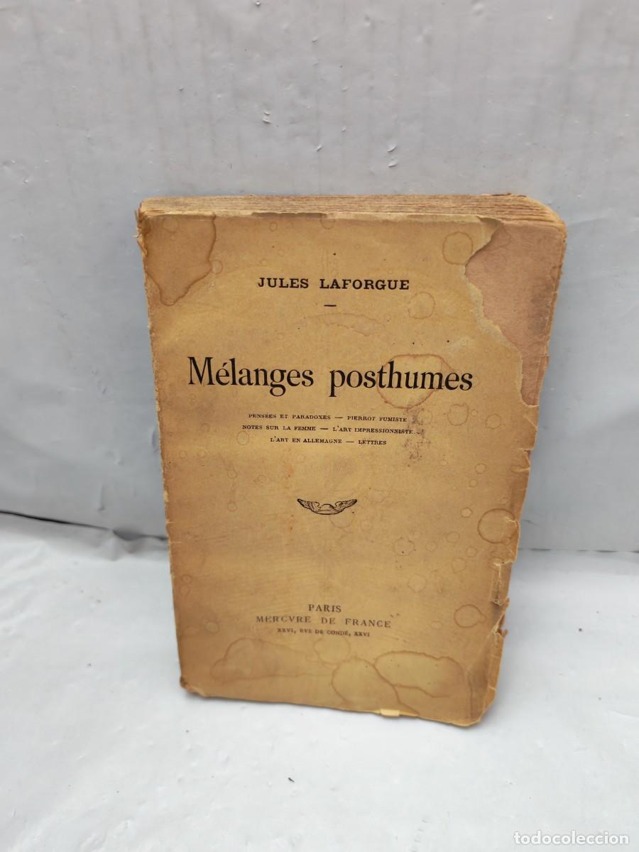 Libros antiguos: Jules Laforgue: M&eacute;langes posthumes (Mercure de France, 1923)