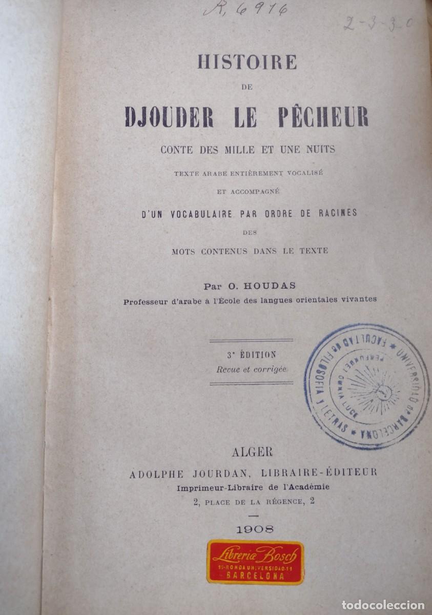 Libros antiguos: Histoire de Djouder le P&ecirc;cheur, Alger 1908, O. Houdas