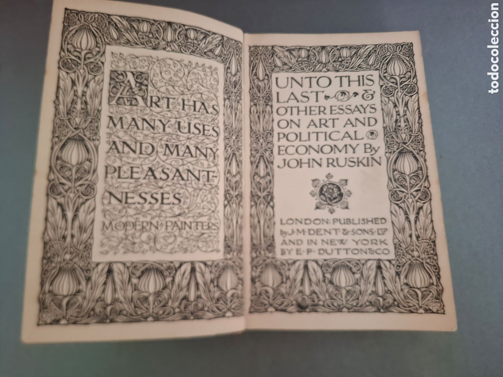 Libros antiguos: Unto this last other essays on art and economy - Jhon Ruskin - 1909