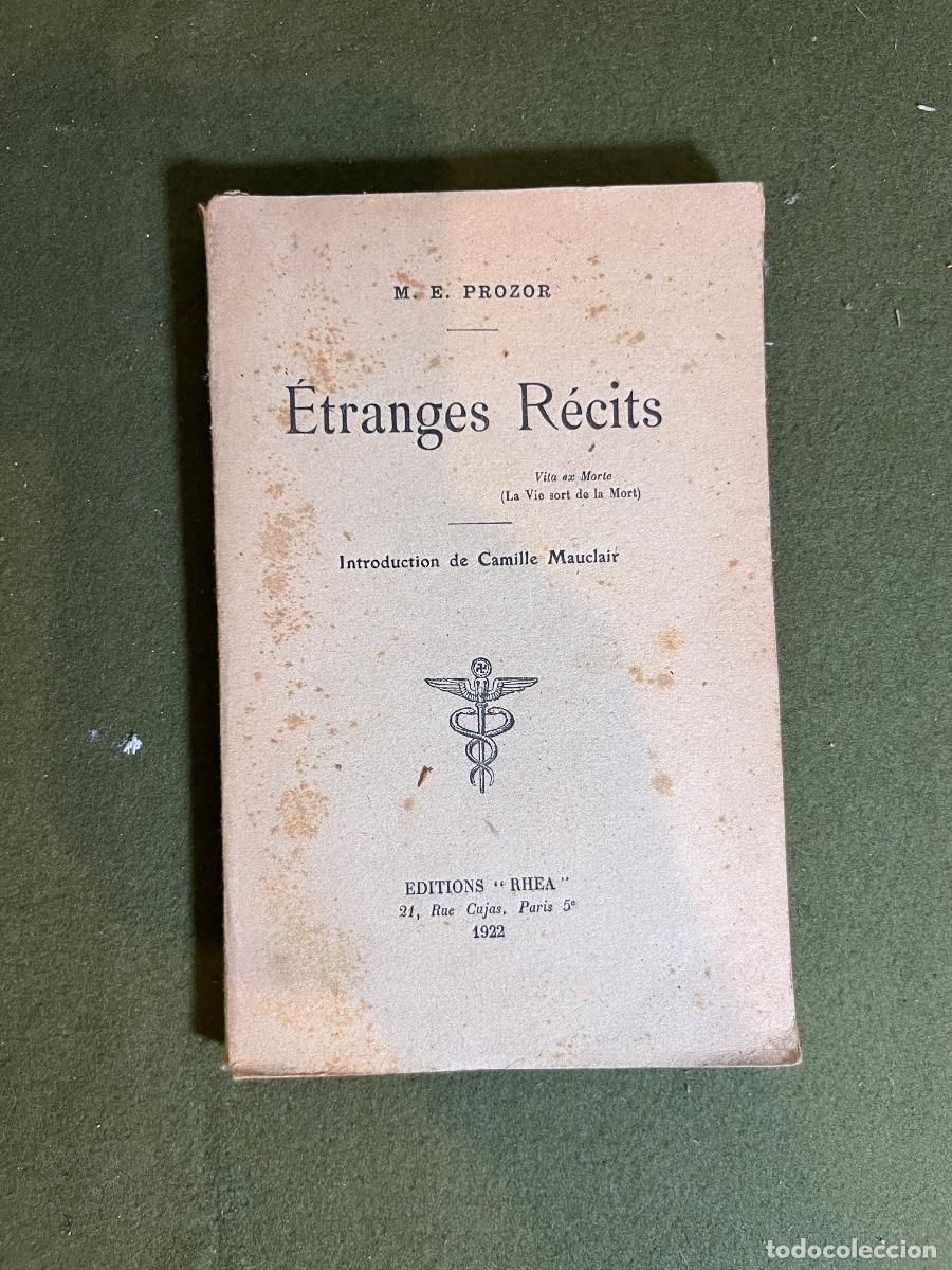 Libros antiguos: &Eacute;tranges R&eacute;cits Vita ex Morte M. E. Prozor 1922 Camille Mauclair &Eacute;ditions Rh&eacute;a Par&iacute;s Libro Antiguo F