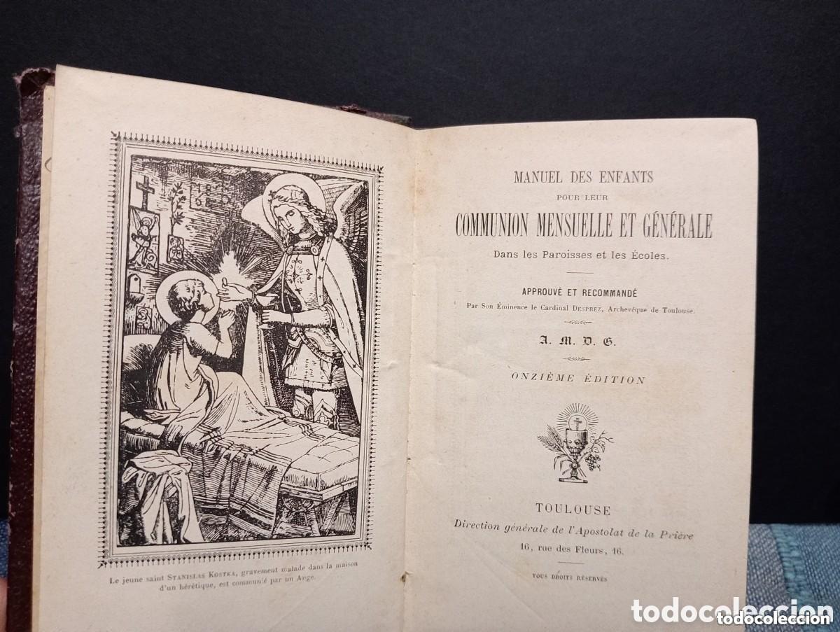 Libros antiguos: MANUEL DES ENFATS POUR LEUR COMMUNION MENSUELLE ET G&Eacute;N&Eacute;RALE. ONZI&Egrave;ME &Eacute;DITION. TOULOUSE 1885