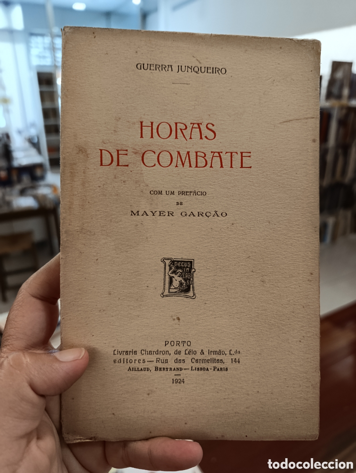Libros antiguos: GUERRA JUNQUEIRO. (Ab&iacute;lio Manuel) - HORAS DE COMBATE 1924