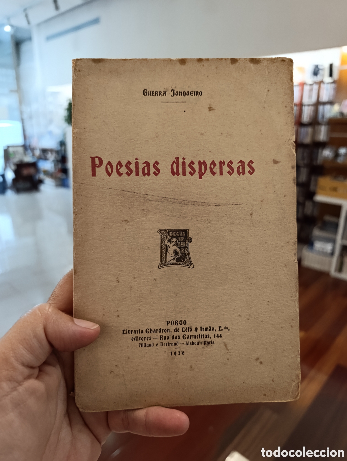 Libros antiguos: GUERRA JUNQUEIRO. (Ab&iacute;lio Manuel) - POESIAS DISPERSAS 1920