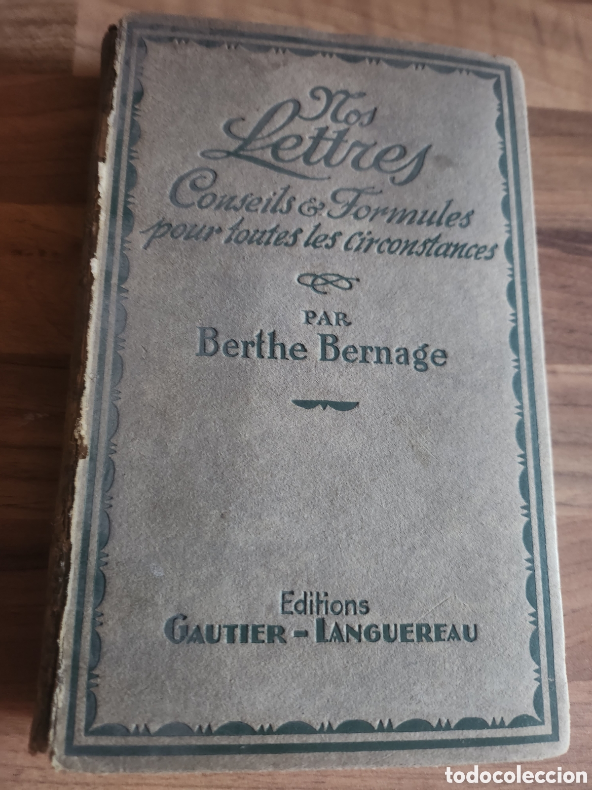 Libros antiguos: NOS LETTRES - berthe Bernage 1930