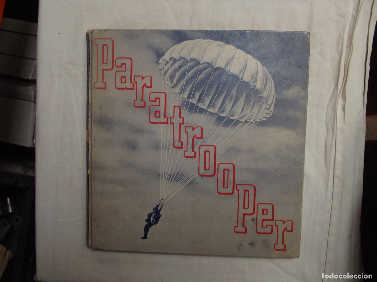 Libros antiguos: PARATROOPER BY LT. COL. FRANCIS X. BRADLEY AND LT. COL. H. GREN WOOD