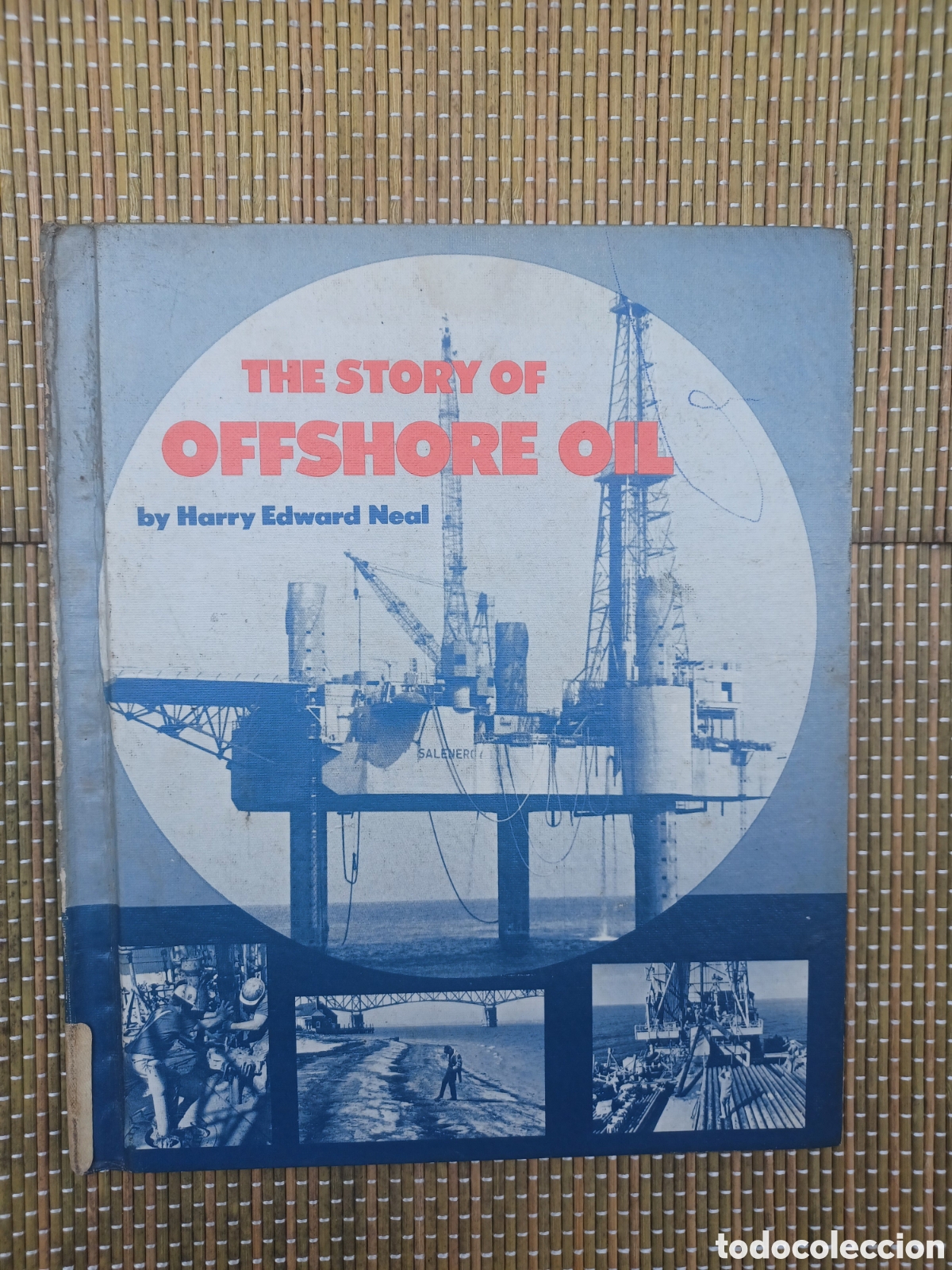 Libros antiguos: The story of offshore oil By Harry Edward Neal