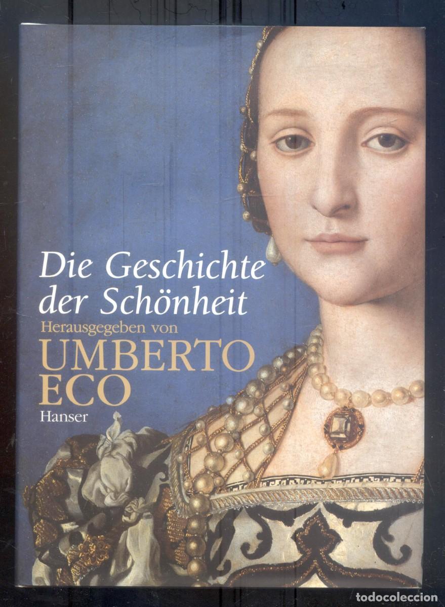 Libros antiguos: NUMULITE L1657 Die Geschichte der Sch&ouml;nheit Herausgegeben von Umberto Eco Hanser Alem&aacute;n