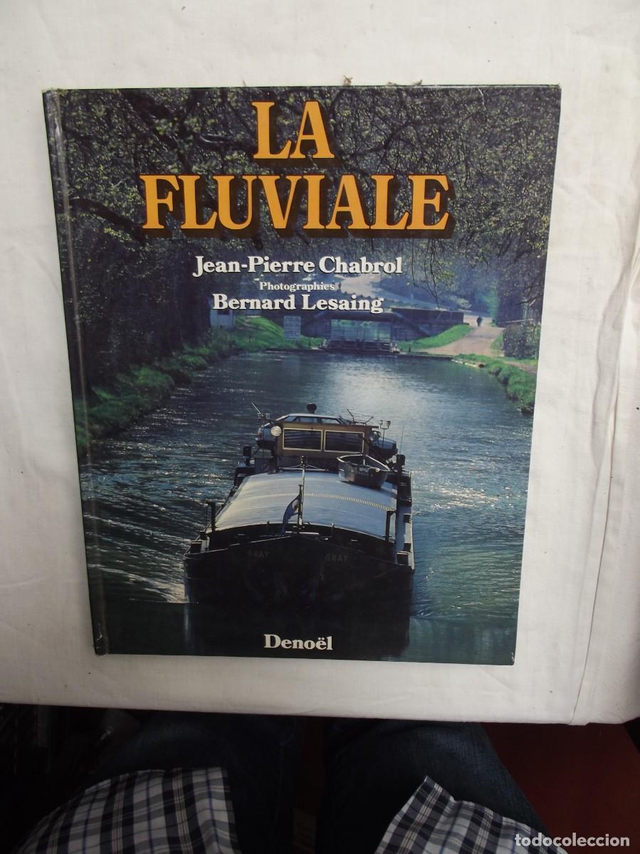 Libros antiguos: LA FLUVIALE / JEAN PIERRE CHABROL