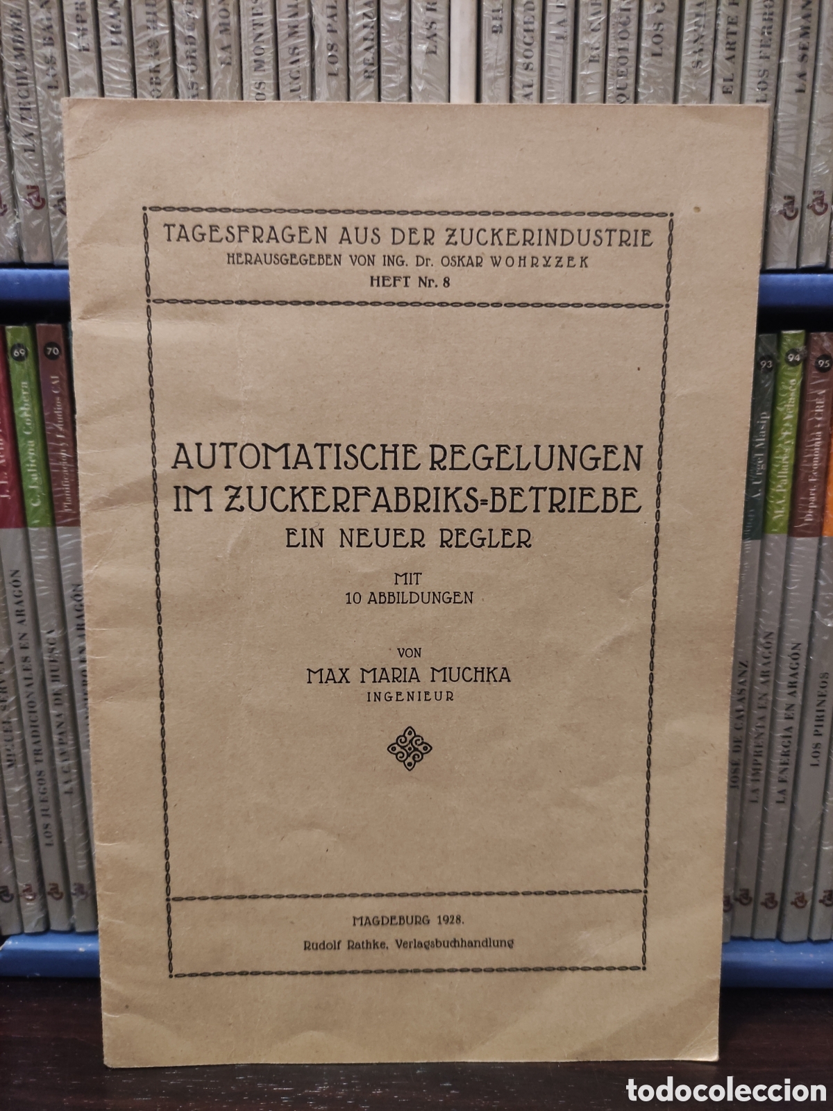 Libros antiguos: AUTOMATISCHE REGELUNGEN IN ZUCKERFABRIKS - BETRIEBE EIN NEUER REGLER - MAGDEBURG 1928