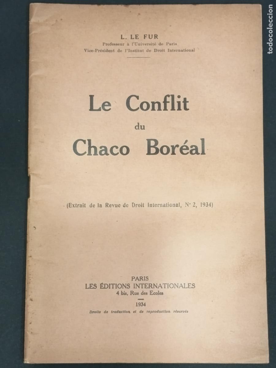Libros antiguos: 1934 - L. LE FUR. Le Conflit du Chaco Bor&eacute;al