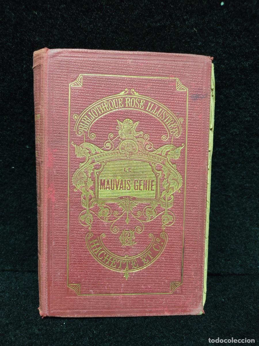 Libros antiguos: Le Mauvais Genie - La Contesse de Segur - 1896
