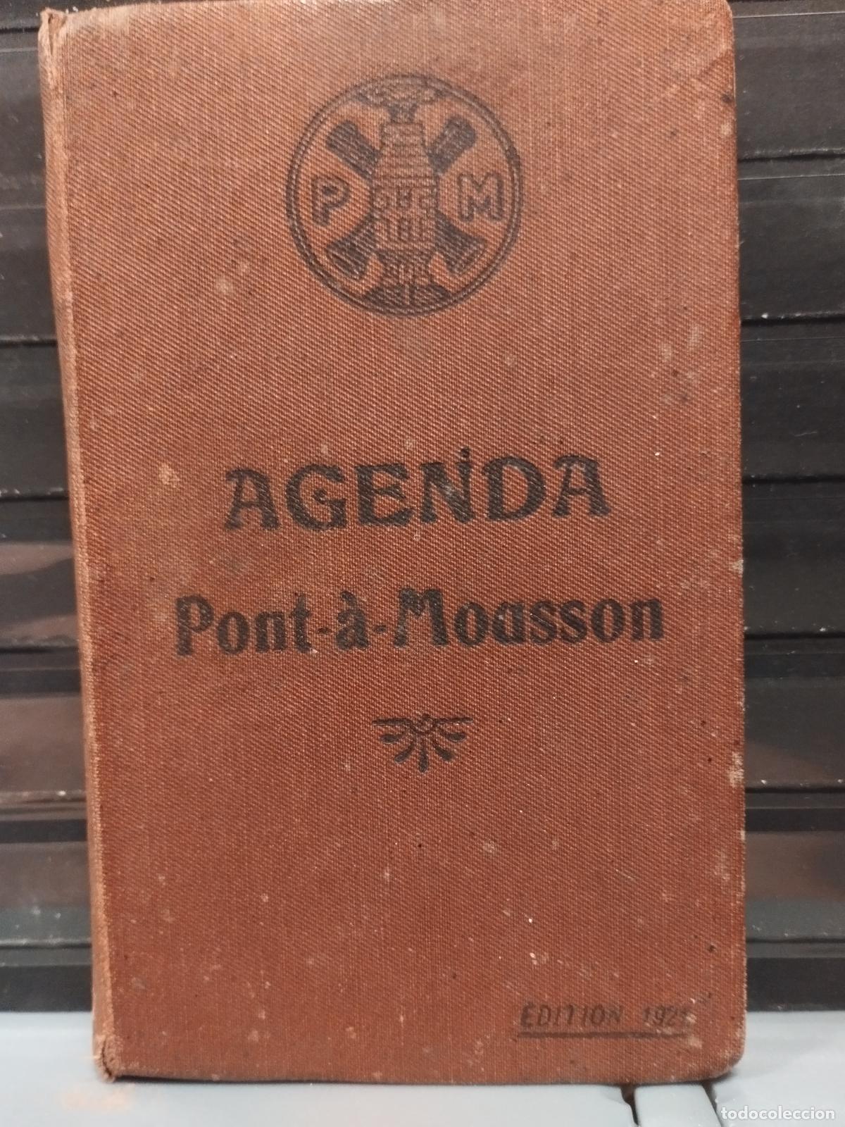 Libros antiguos: AGENDA PONT-&Agrave;-MOUSSON. A&Ntilde;O 1921. ALTOS HORNOS. FRANCIA.