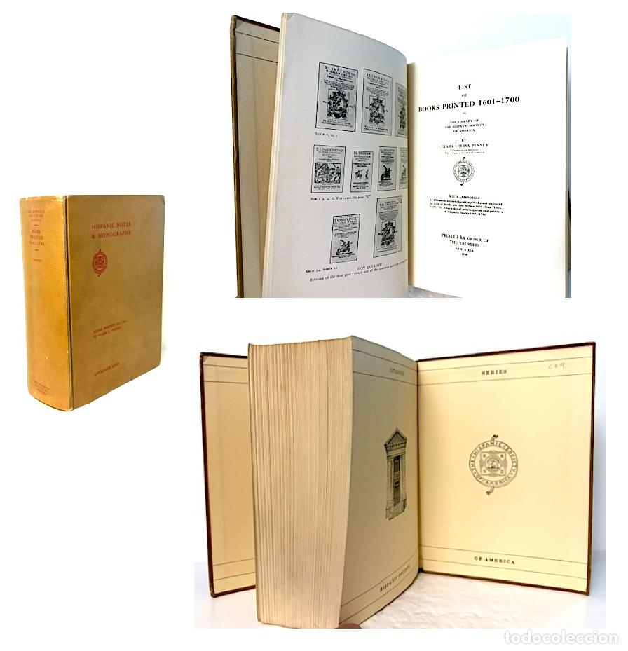 Libros antiguos: Hispanic Society (Clara Louisa Penney) : List of Books Printed 1601&ndash;1700 in the Library. 972 pags