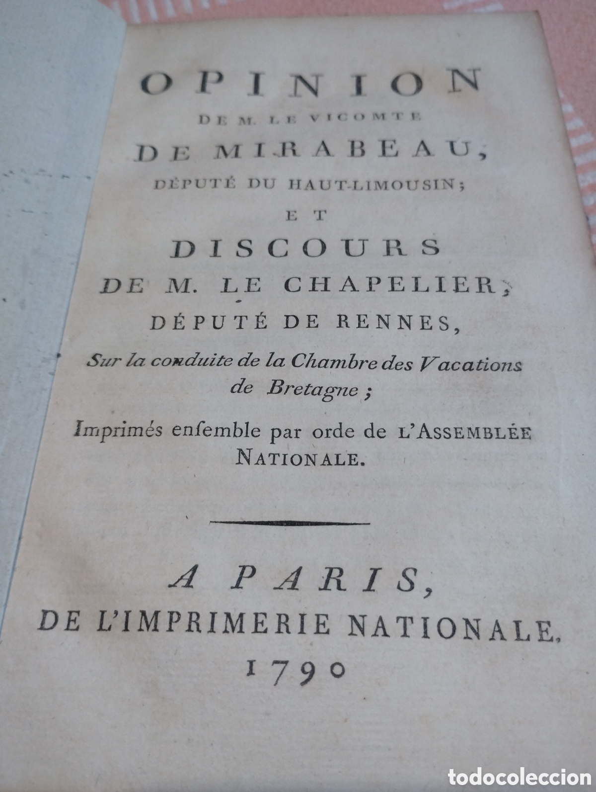 Libros antiguos: Revolution Francaise Bretagne 1790 Opinion Mirabeau