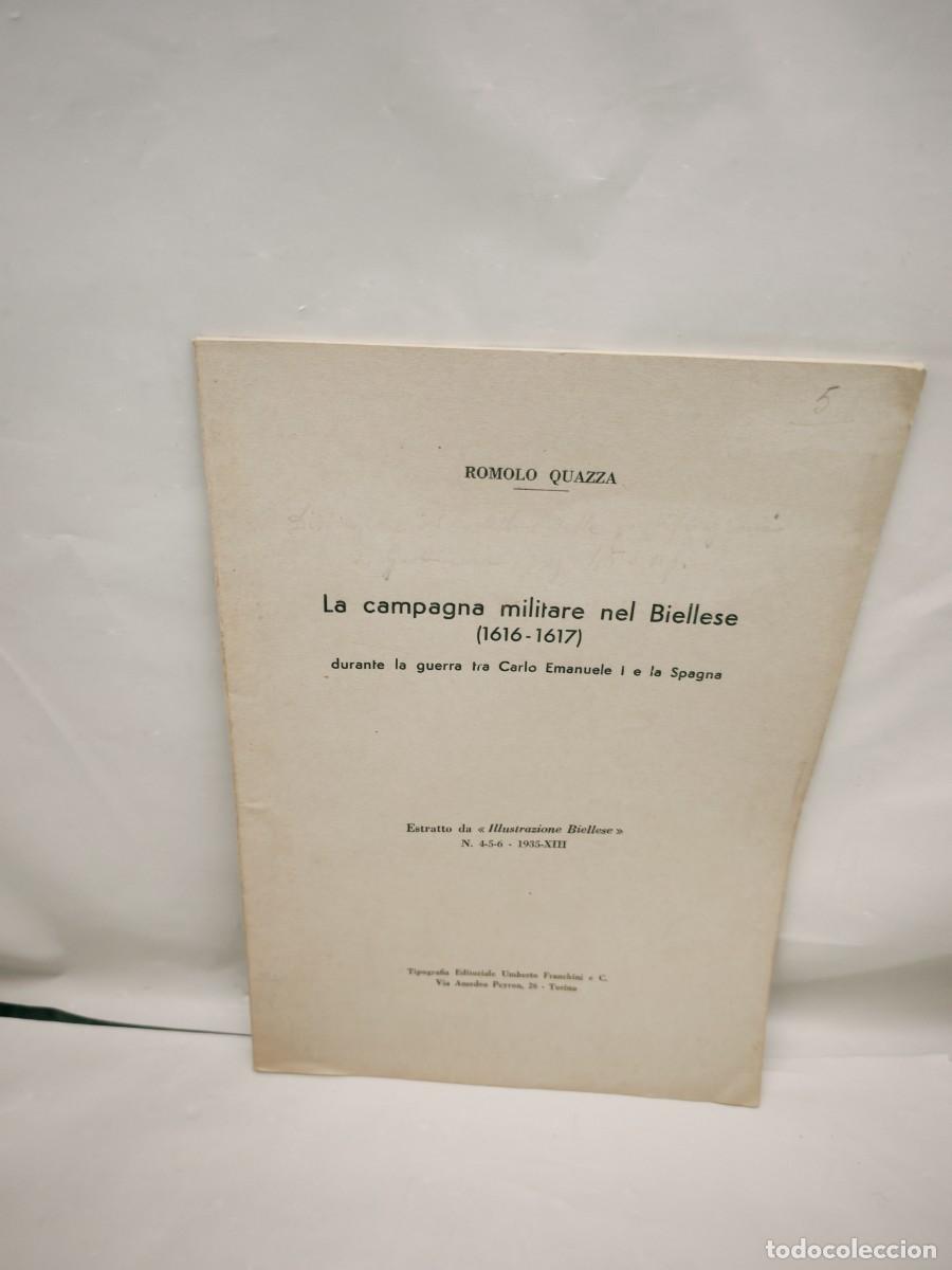 Libros antiguos: La campagna militare nel Biellese (1616-1617) durante la guerra tra Carlo Emanuele I e la Spagna