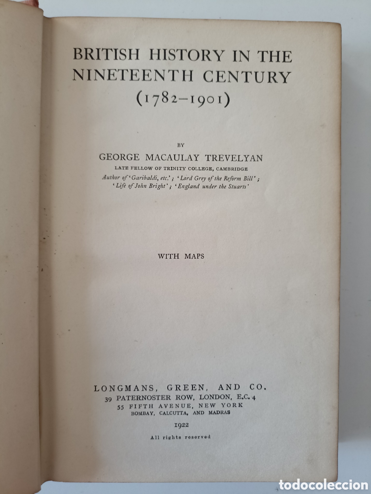 Libros antiguos: LIBRO EN INGL&Eacute;S George Macaulay Trevelyan - British History in the 19th Century (Longmans, 1922)