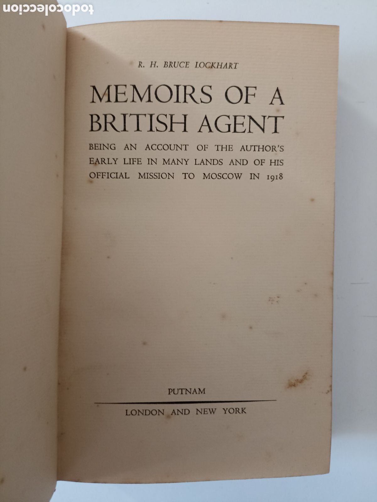 Libros antiguos: LIBRO EN INGL&Eacute;S R.H. Bruce Lockhart - Memoirs of a British Agent (Putnam, 1932)