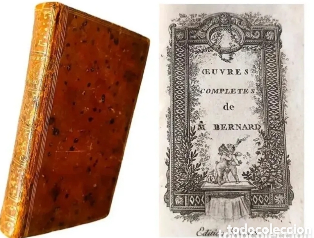 Libros antiguos: Libro siglo XVIII. FRANCIA 1785. &OElig;uvres Compl&egrave;tes de M. BERNARD. Edici&oacute;n de CAZIN. Piel y Oro.