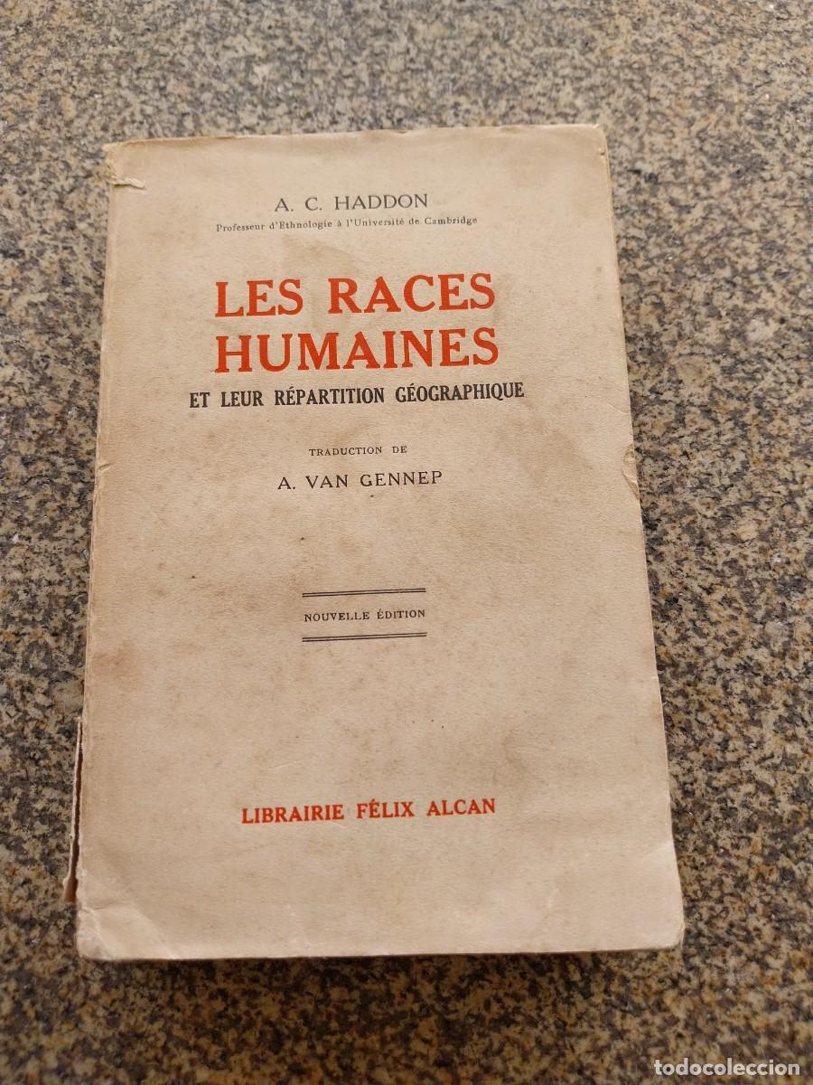 Libros antiguos: LES RACES HUMAINES ET LEUR REPARTITION GEOGRAPHIQUE - HADDON -- PARIS 1930 --