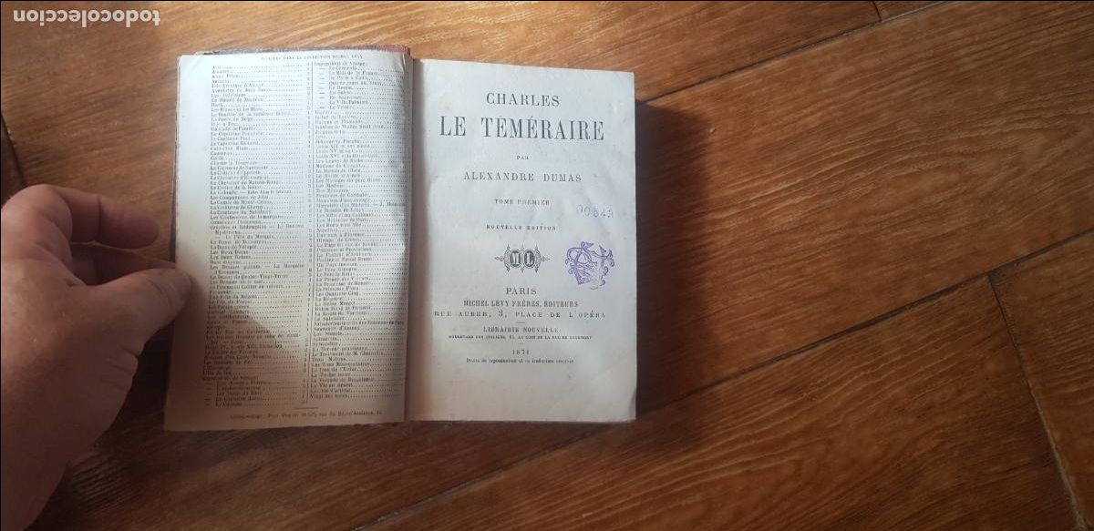 Libros antiguos: CHARLES LE TEMERAIRE ALEXANDRE DUMAS PARIS 1871 EN FRANCES PRIMERAS EDICIONES