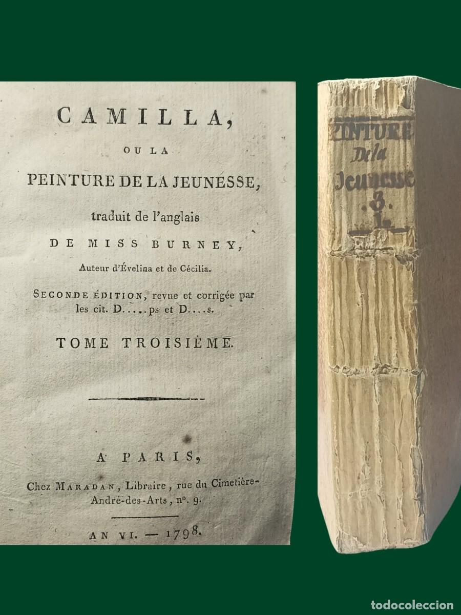 Libri antichi: CAMILLA OU LA PEINTURE DE LA JEUNESE. Miss Burney. 1798. Franc&eacute;s