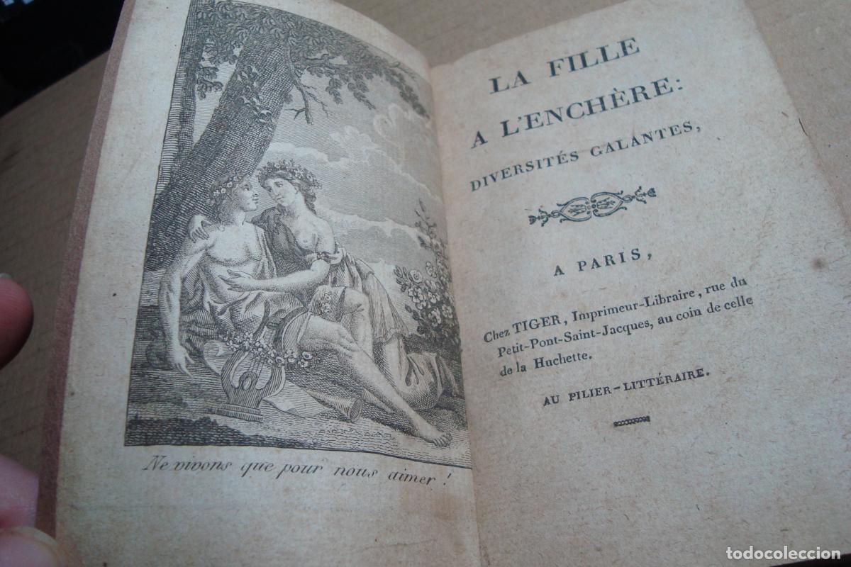Libros antiguos: LA FILLE A L'ENCHERE. DIVERSITES GALANTES. CHEZ TIGER PARIS FRANCE. GALANTE EROTICO