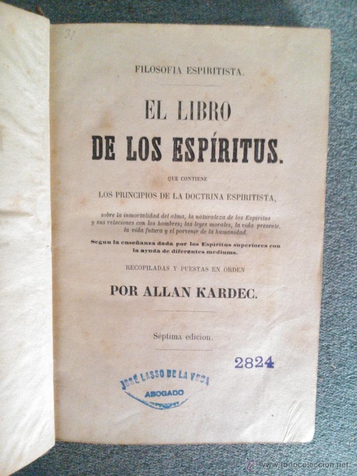 Libros antiguos: EL LIBRO DE LOS ESPIRITUS, ALLAN KARDEC 1880 - Foto 2