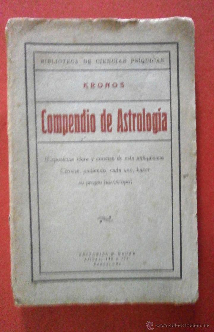 Libros antiguos: Compendio de Astrologia. Kronos - Foto 1