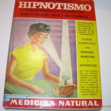 Libros antiguos: HIPNOTISMO, MAGNETISMO Y AUTOSUGESTION.