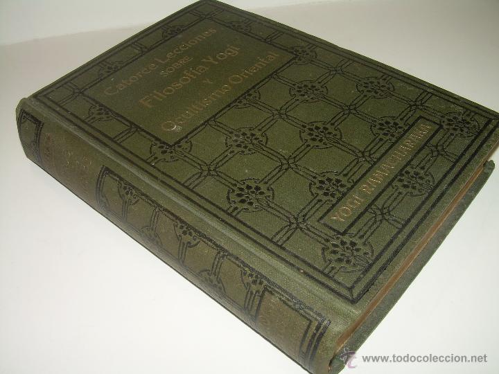 Libros antiguos: CATORCE LECCIONES SOBRE FILOSOFIA YOGI Y OCULTISMO ORIENTAL. - Foto 2 - 49734238