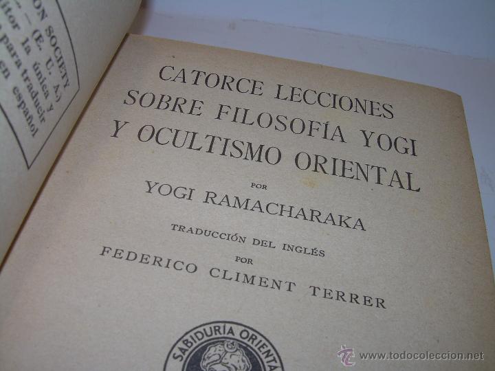 Libros antiguos: CATORCE LECCIONES SOBRE FILOSOFIA YOGI Y OCULTISMO ORIENTAL. - Foto 4 - 49734238