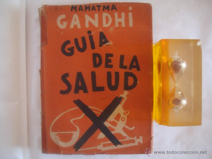 Libros antiguos: MAHATMA GANDHI. GUIA DE LA SALUD. 1930.PREFACIO DE EMILIO RIBAS. RARO - Foto 2 - 50476709