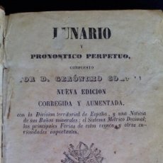 Libros antiguos: LUNARIO PRONOSTICO PERPETUO NUEVA EDICION CORREGIDA Y AUMENTADA AÑO 1859