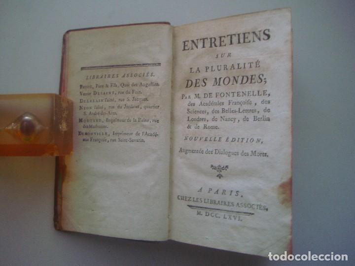 Libros antiguos: RARA EDICIÓN DEL S.XVIII DE ENTRETIENS SUR LA PLURALITÉ DES MONDES.FONTENELLE.1766 - Foto 5 - 80295729