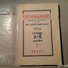 Libros antiguos: KRISHNAMURTI. CONFERENCIAS PRONUNCIADAS EN 1935. BRASIL. 1ª ED.1936. SAPIENTIA. OCULTISMO. RARO.