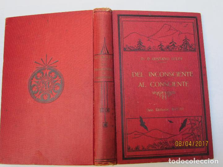 Libros antiguos: GELEY. GUSTAVO,DR, DEL INCONC&Iacute;ENTE AL CONC&Iacute;ENTE, - Foto 2