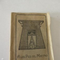 Libros antiguos: A LOS PIES DEL MAESTRO. ALCIONE. ( J. KRISHNAMURTI ). 64 PP. 8 X 11 CM. RUSTICA.