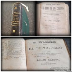 Libros antiguos: KARDEC (1879-1880): EL LIBRO DE LOS ESPÍRITUS, LIBRO DE LOS MÉDIUMS, EVANGELIO SEGÚN EL ESPIRITISMO. Lote 115396827