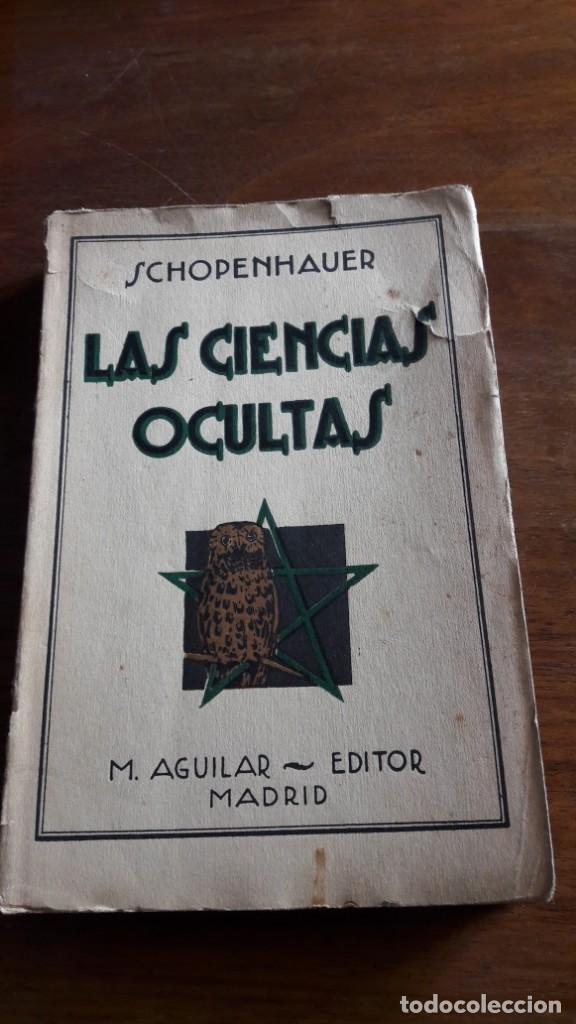 Las Ciencias Ocultas Schopenhauer 1936 Vendido En Venta Directa 136076414