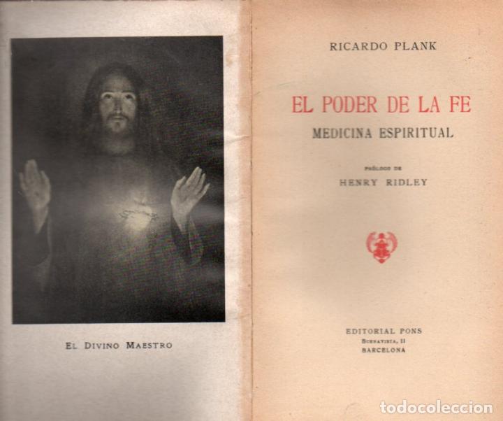 Libros antiguos: PLANK : EL PODER DE LA FE MEDICINA ESPIRITUAL (PONS, c. 1930) - Foto 2