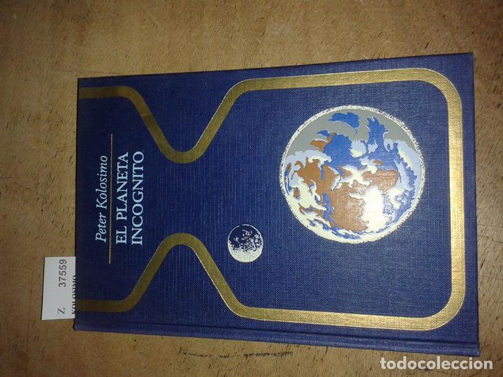 Libros antiguos: KOLOSIMO, Peter - EL PLANETA INCOGNITO - Foto 1