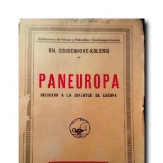 Libros antiguos: PANEUROPA. DEDICADO A LA JUVENTUD DE EUROPA. RN. COUDENHOVE-KALERGI