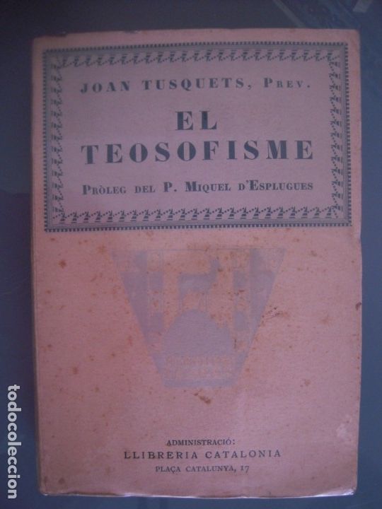 Libros antiguos: EL TEOSOFISME - Joan Tusquets - Foto 1