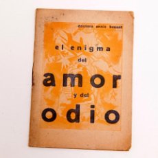 Libros antiguos: ANNIE BESANT : EL ENIGMA DEL AMOR Y DEL ODIO - ROSACRUZ - TEOSOFÍA - FEMINISMO. Lote 186302567