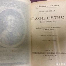 Libros antiguos: FRAN MASONERIA Y OCULTISMO. HENRI D’ALMERAS. CAGLIOSTRO ( JOSEPH BALSAMO ). PARIS, 1904. Lote 227828340