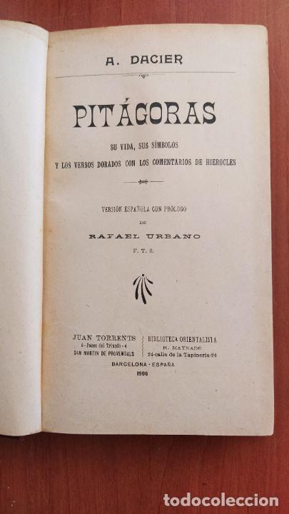 Libros antiguos: Pitágoras 1906 Su Vida Sus Símbolos, los Versos Dorados. MUY Raro. Pitagorismo. A. DACIER 1ª EDICIÓN - Foto 2 - 263560675