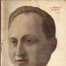 Libros antiguos: 1922 MADRID LA NOVELA CORTA Nº357 EL CABALLERO DE LA LUZ ASTRAL ROSO DE LUNA ILUST. MELENDRERAS